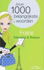Frans / vakantie en reizen / Jouw 1000 belangrijkste woorden, Boeken, Verzenden, Zo goed als nieuw, Van Dale