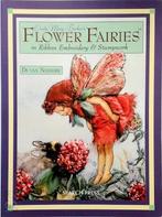 Cicely Mary Barkers Flower Fairies in Ribbon Embroidery &, Nieuw, Verzenden