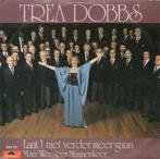 Single - Trea Dobbs - Laat t Niet Verder Meer Gaan, Cd's en Dvd's, Verzenden, Nieuw in verpakking
