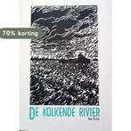 De kolkende rivier 9789060280003 Hans Kuyper, Verzenden, Zo goed als nieuw, Hans Kuyper