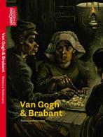 Van Gogh & Brabant 9789055948734 Rebecca Nelemans, Verzenden, Zo goed als nieuw, Rebecca Nelemans
