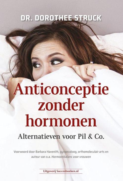 9789492665287 Anticonceptie zonder hormonen, Boeken, Gezondheid, Dieet en Voeding, Nieuw, Verzenden