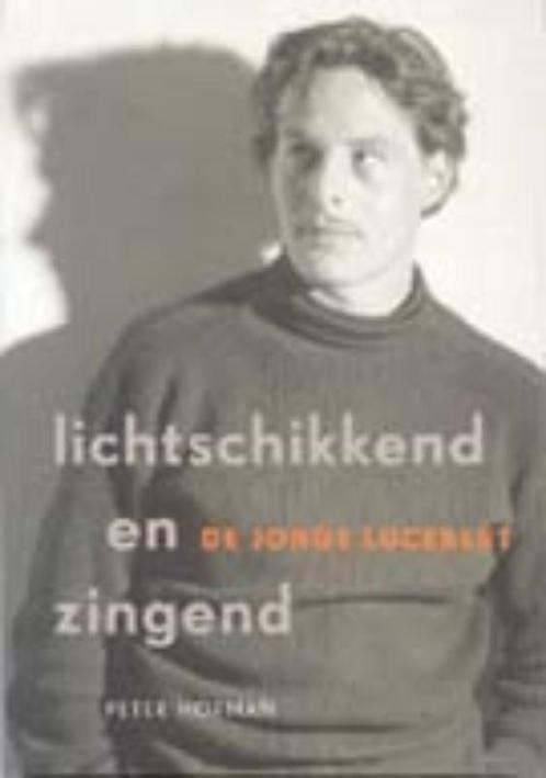 Lichtschikkend en zingend 9789023414278 P. Hofman, Boeken, Literatuur, Gelezen, Verzenden