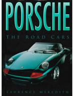 PORSCHE THE ROAD CARS, Nieuw, Porsche, Author
