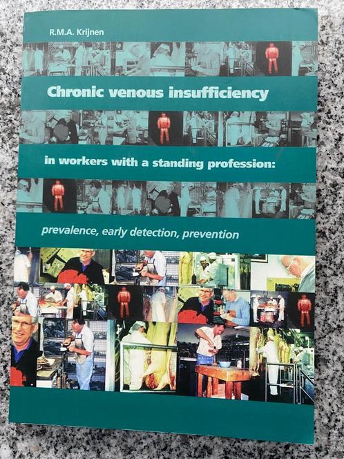 Chronic venous insufficiency in workers with a standing prof, Boeken, Gezondheid, Dieet en Voeding, Gezondheid en Conditie, Gelezen