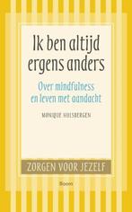 Ik ben altijd ergens anders | 9789461052469 | Monique, Zo goed als nieuw, Monique Hulsbergen