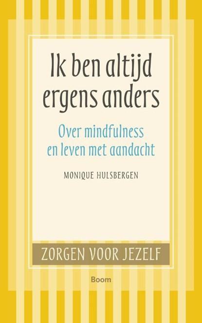 Ik ben altijd ergens anders | 9789461052469 | Monique, Boeken, Wetenschap, Zo goed als nieuw