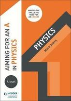 Aiming for an A in A-level physics by Mark Jones (Paperback), Gelezen, Mark Jones, Verzenden