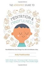 Boek The Headspace Guide to Meditation and Mindfulness 97812, Boeken, Verzenden, Zo goed als nieuw