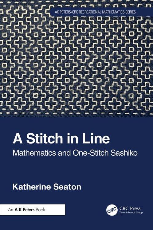 9781032487205 A Stitch in Line: Mathematics and One-Stitc..., Boeken, Studieboeken en Cursussen, Nieuw, Verzenden