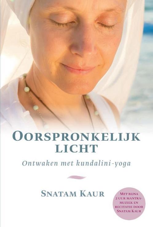 Oorspronkelijk licht 9789460151361 Snatam Kaur, Boeken, Esoterie en Spiritualiteit, Gelezen, Verzenden