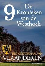 De Kronieken van de Westhoek deel 9 - Het oud verhaal van, Nieuw, Verzenden