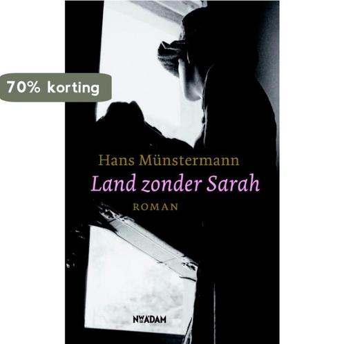 Land zonder Sarah 9789046805145 H. Mnstermann, Boeken, Romans, Gelezen, Verzenden