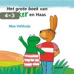 Het grote boek van Kikker en Haas 9789025853402, Boeken, Verzenden, Gelezen, Max Velthuijs