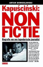 Kapuscinski | Artur Domoslawski | 9789044517361, Boeken, Zo goed als nieuw, Artur Domoslawski