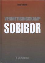 Vernietigingskamp Sobibor 9789067077057 Jules Schelvis, Boeken, Verzenden, Zo goed als nieuw, Jules Schelvis