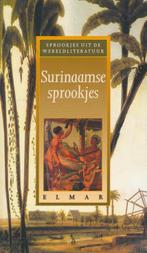 Surinaamse Sprookjes 9789038912332, Boeken, Literatuur, Gelezen, Onbekend, Verzenden