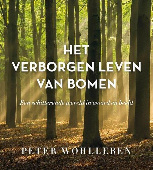 9789400510227 Het verborgen leven van bomen, Boeken, Studieboeken en Cursussen, Nieuw, Verzenden