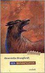 Een hondenleven 9789031714278 Henrietta Branford, Boeken, Gelezen, Henrietta Branford, Verzenden