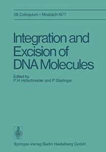 Integration and Excision of DNA Molecules: 28. ., Boeken, Overige Boeken, Zo goed als nieuw, Verzenden