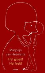 Het groeit! Het leeft! | 9789059367401 | Marjolijn van, Zo goed als nieuw, Marjolijn van Heemstra