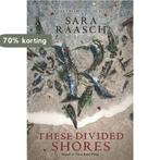 These Rebel Waves 2 These Divided Shores 9780062471543, Verzenden, Gelezen, Sara Raasch