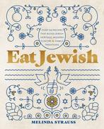 9781577154730 Eat Jewish Melinda Strauss, Boeken, Kookboeken, Verzenden, Nieuw, Melinda Strauss
