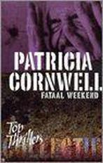 Fataal weekend / Wegener Thriller Collectie 2006 / 2, Verzenden, Gelezen, Patricia Cornwell