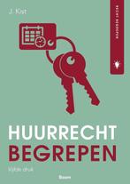 9789462129009 Huurrecht begrepen | Tweedehands, Verzenden, Zo goed als nieuw, J. Kist