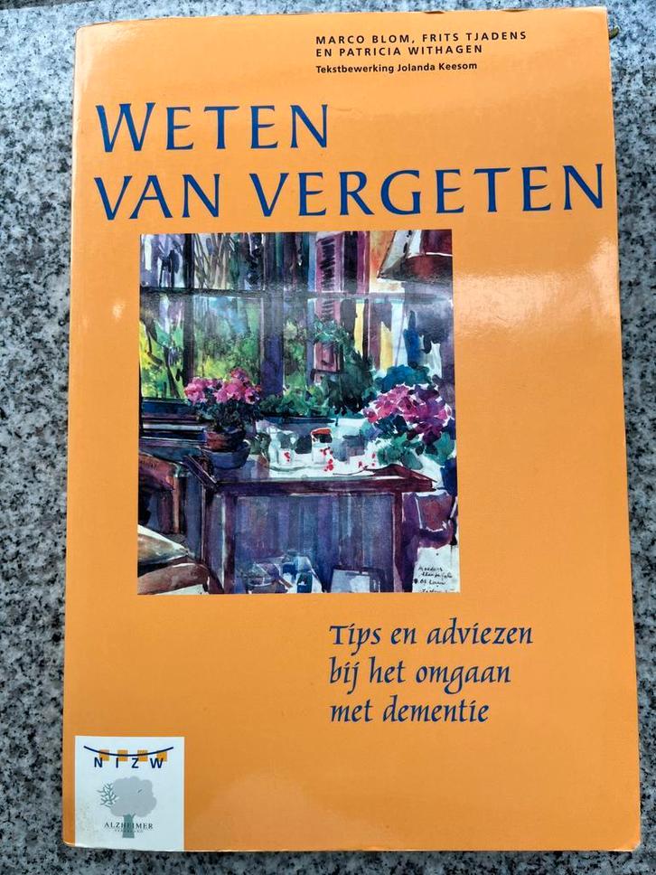 Weten van vergeten - dementie, Boeken, Psychologie, Persoonlijkheidsleer, Gelezen, Verzenden