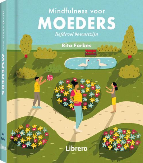 Mindfulness voor moeders 9789463597203 Riga Forbes, Boeken, Overige Boeken, Gelezen, Verzenden