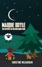 Maddie Doyle and the mystery of Heather Bank Farm by, Gelezen, Christine Mclaughlin, Verzenden