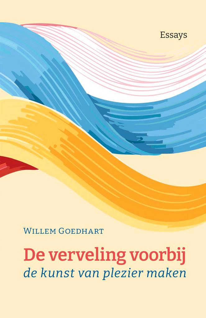 De verveling voorbij 9789493323896 Willem Goedhart, Boeken, Literatuur, Zo goed als nieuw, Verzenden