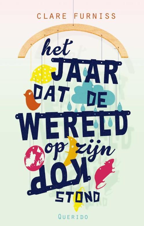 Het jaar dat de wereld op zijn kop stond 9789045117201, Boeken, Kinderboeken | Jeugd | 13 jaar en ouder, Gelezen, Verzenden