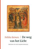 De Weg Van Het Licht 9789043517331 Nelleke Beimers, Boeken, Gelezen, Nelleke Beimers, Liesbeth van Es, Verzenden