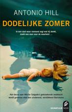 Dodelijke zomer / Noir 9789056724306 Antonio Hill, Boeken, Verzenden, Gelezen, Antonio Hill