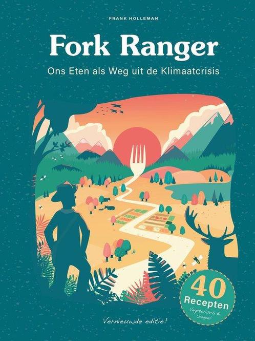 Fork Ranger - Ons Eten als Weg uit de Klimaatcrisis, Boeken, Gezondheid, Dieet en Voeding, Gelezen, Verzenden