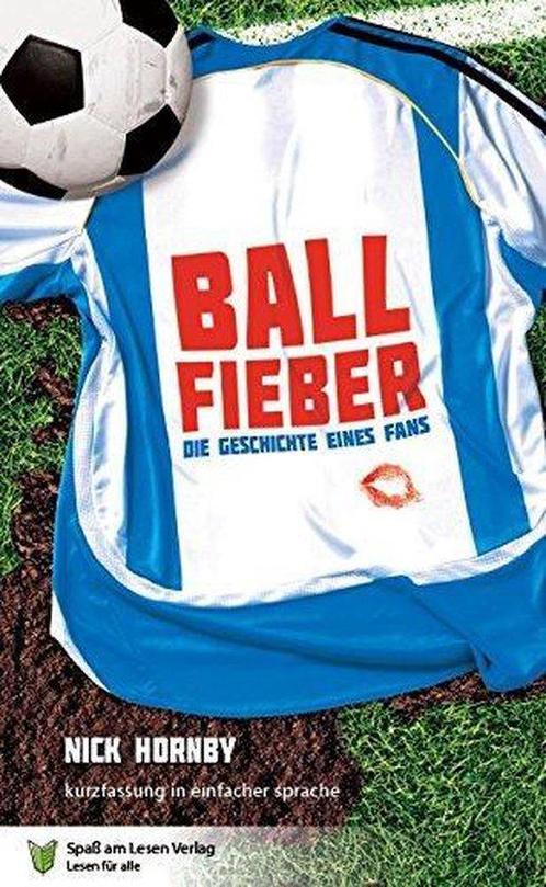Ballfieber 9783944668093 Nick Hornby, Boeken, Overige Boeken, Zo goed als nieuw, Verzenden