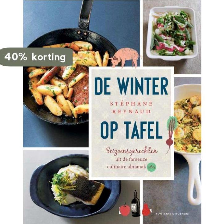 De winter op tafel 9789059565685 Stéphane Reynaud, Boeken, Kookboeken, Zo goed als nieuw, Verzenden