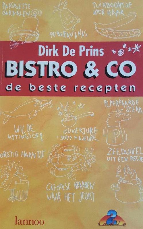 Bistro en co 9789020924145 Dirk De Prins, Boeken, Kookboeken, Gelezen, Verzenden