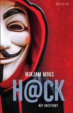 Het instituut / H@ck / 1 9789000366293 Mirjam Mous, Boeken, Verzenden, Gelezen, Mirjam Mous
