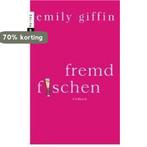 Fremd fischen 9783453356863 Emily Giffin, Verzenden, Zo goed als nieuw, Emily Giffin