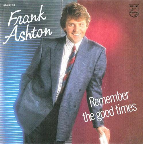 Single vinyl / 7 inch - Frank Ashton - Remember The Good..., Cd's en Dvd's, Vinyl Singles, Zo goed als nieuw, Verzenden