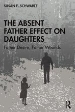9780367360856 The Absent Father Effect on Daughters, Verzenden, Nieuw, Susan E. Schwartz