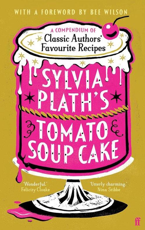 9780571390366 Sylvia Plaths Tomato Soup Cake, Boeken, Kookboeken, Nieuw, Verzenden