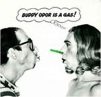 LP gebruikt - The Buddy Odor Stop - Buddy Odor Is A Gas!, Verzenden, Zo goed als nieuw