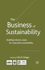 The Business of Sustainability : Building Indus, Steger,, Boeken, Overige Boeken, Zo goed als nieuw, Verzenden