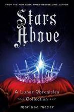 Stars Above 9781250106643 Marissa Meyer, Gelezen, Marissa Meyer, Marissa Meyer, Verzenden