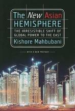 New Asian Hemisphere 9781586486716 Kishore Mahbubani, Verzenden, Gelezen, Kishore Mahbubani