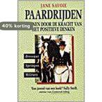 PAARDRIJDEN 9789038406930 J. Savoie, Boeken, Verzenden, Gelezen, J. Savoie